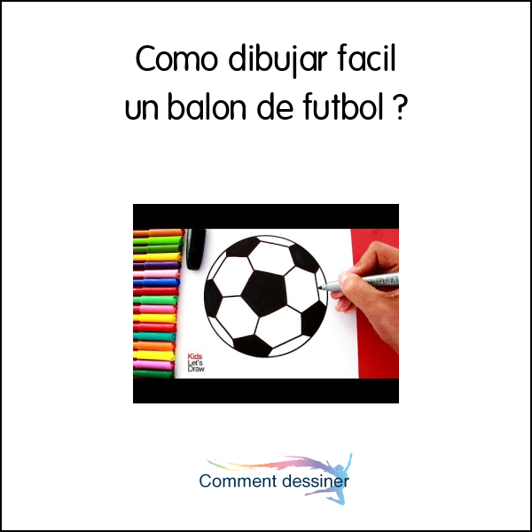 Como dibujar facil un balon de futbol